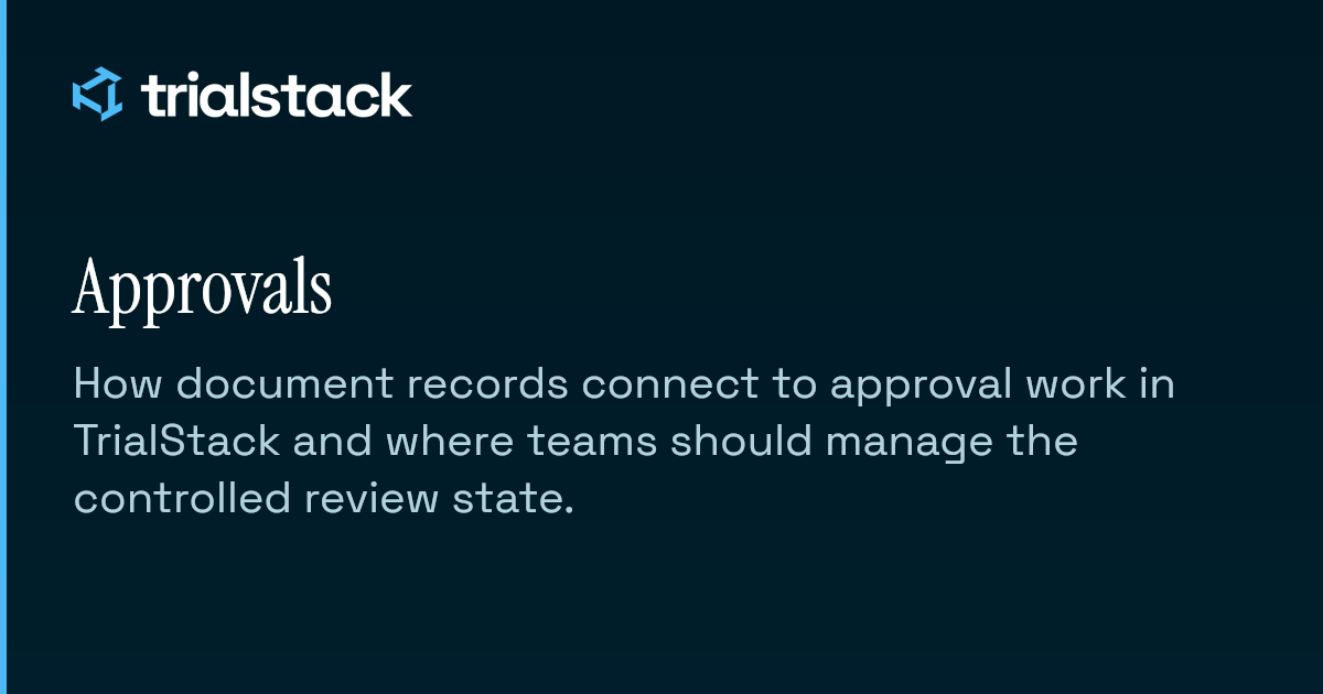 Approvals | TrialStack Docs
