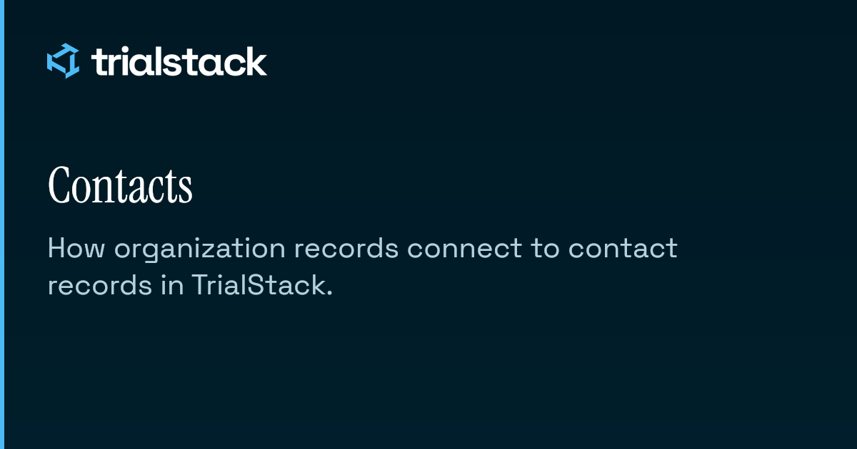 Contacts | TrialStack Docs