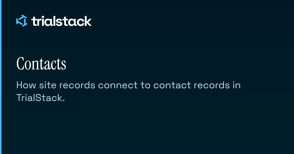 Contacts | TrialStack Docs