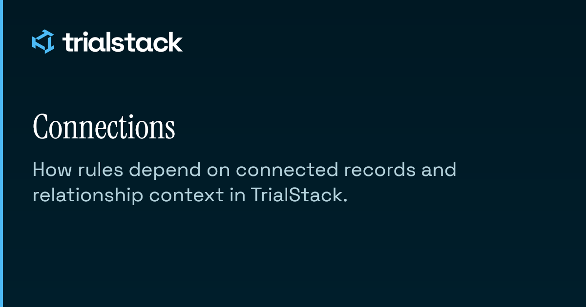 Connections | TrialStack Docs