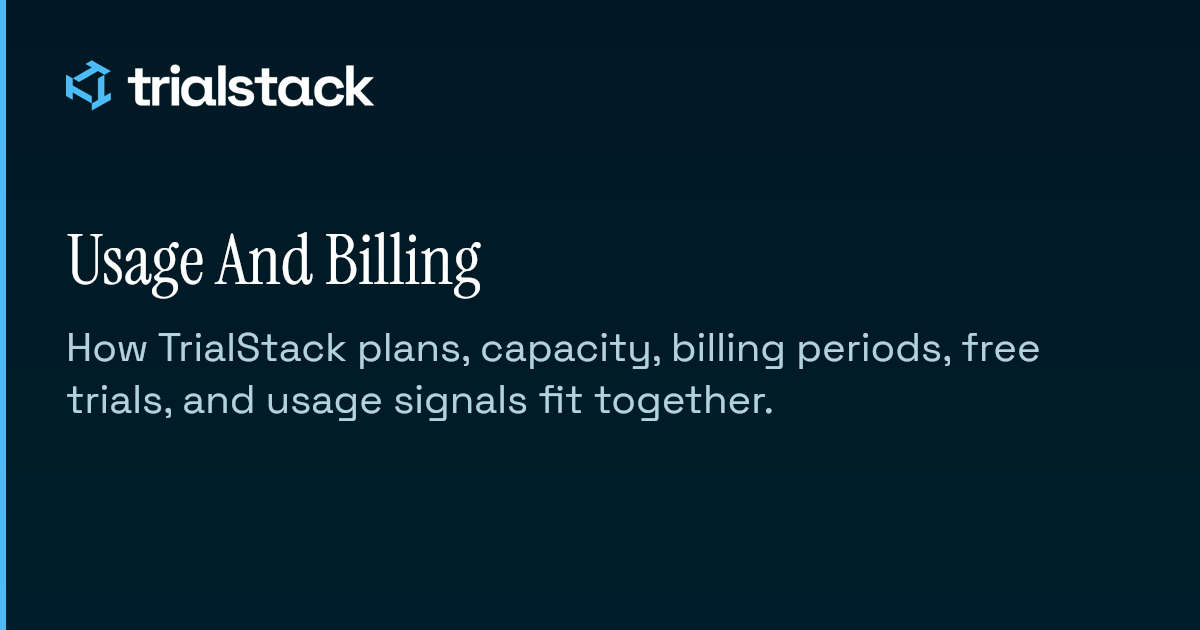 Usage And Billing | TrialStack Docs