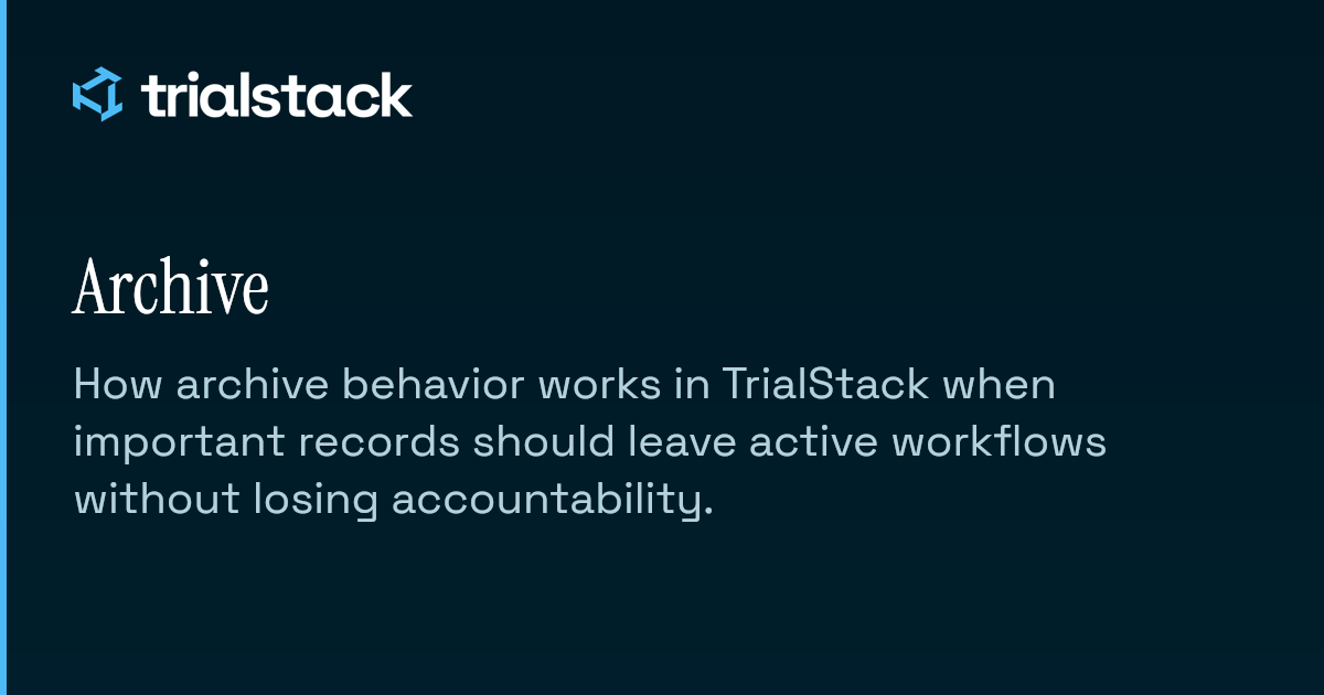 Archive | TrialStack Docs